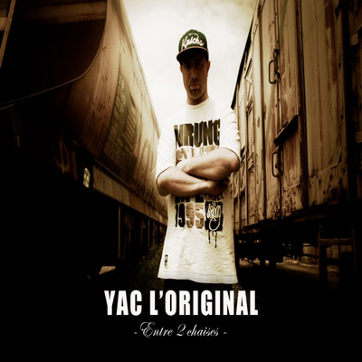 Yac L'original - Entre 2 Chaises (2012)