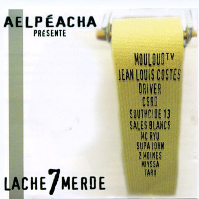 Lache 7 Merde (2006)