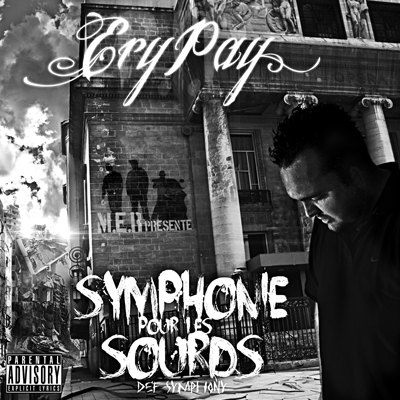 Ery Pay (R.I.P.) - Symphonie Pour Les Sourds (2012)