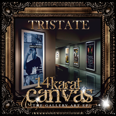TriState - 14 Karat Canvas (The Gallery Art EP) (2012)