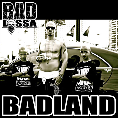 Bad Lossa - Badland (2012)