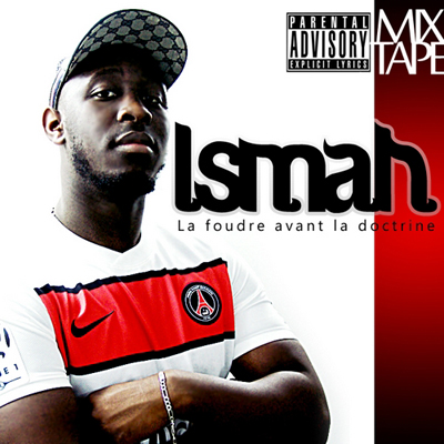Ismah - La Foudre Avant La Doctrine (2012) 