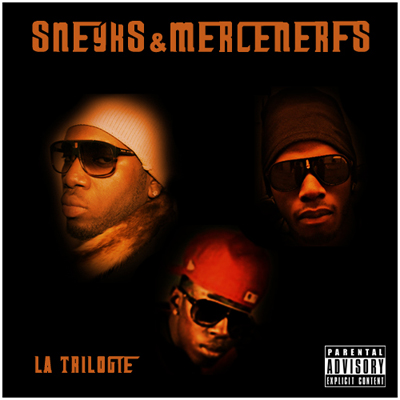 Sneyks & Mercenerfs - La Trilogie (2012)