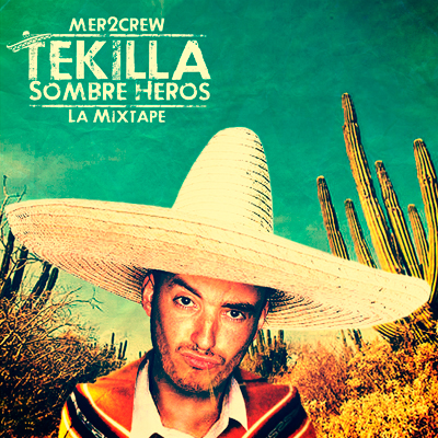 Tekilla - Sombre H&#233;ros (2012)