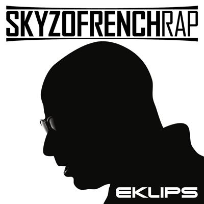 Eklips - Skyzofrench Rap (EP) (2012)