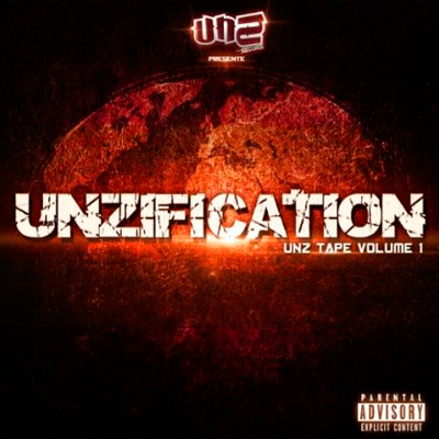 Unzification (Unz Tape) Vol. 1 (2012)