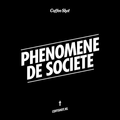 ASX (Coffee Shot) - Phenomene De Societe (2012)