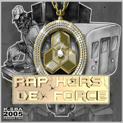 Rap Hors 2 Force (2005)
