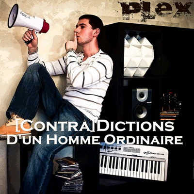Plex - (Contra)Dictions D'un Homme Ordinaire (2012)