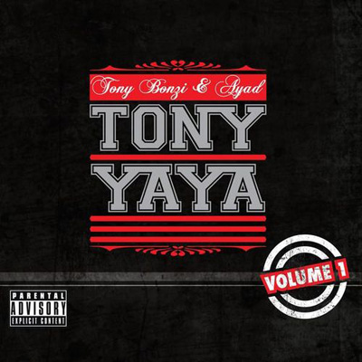 Tony Bonzi & Ayad - Tony Yaya Vol. 1 (2012)