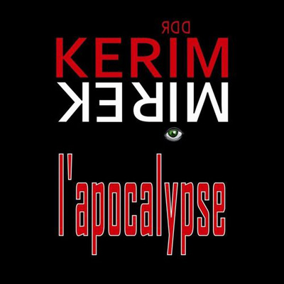 Kerim Rdd - L'apocalypse (2012)
