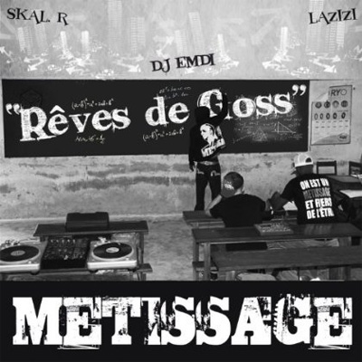 Metissage - Reves De Goss (2012)