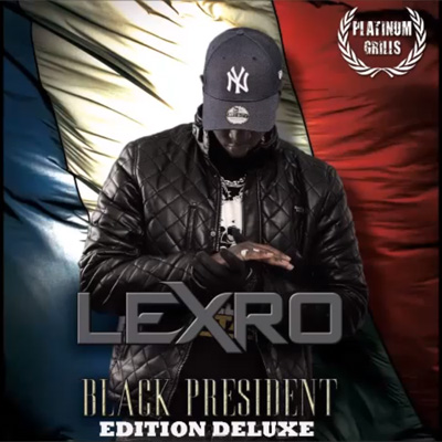 Lexro - Black President (Edition Deluxe) (2012)