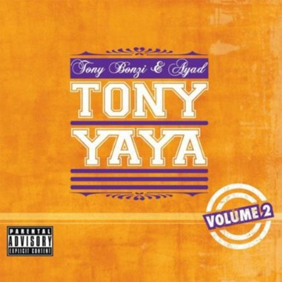 Tony Bonzi & Ayad - Tony Yaya Vol. 2 (2013)