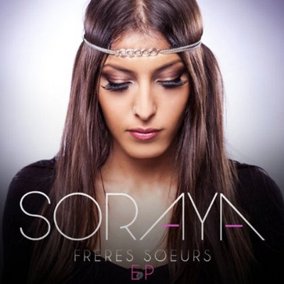 Soraya - Freres Soeurs (EP) (2013) 