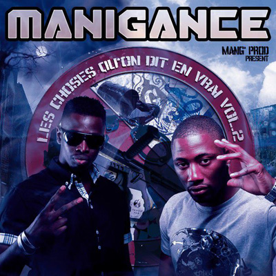 Manigance - Les Choses Kon Dit En Vrai Vol. 2 (2013)