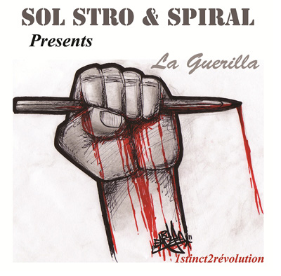 La Guerilla - 1stinct2revolution (2013) 