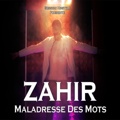 Zahir - Maladresse Des Mots (2013) 
