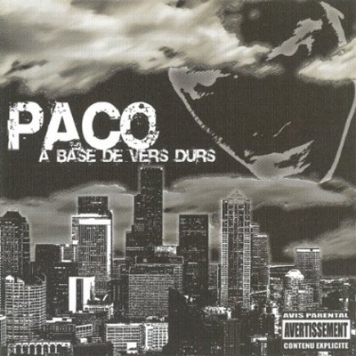 Paco - A Base De Vers Durs (Reissue) (2013)