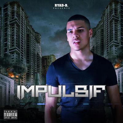 Ryad B. - Impulsif (2013)