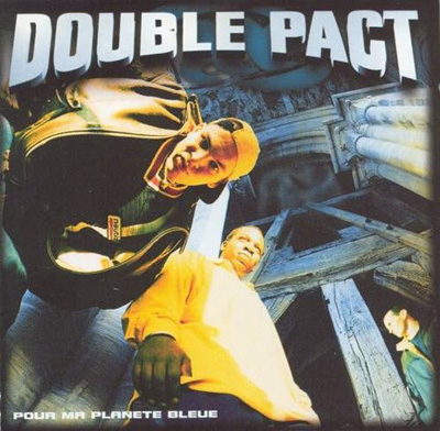 Double Pact - Pour Ma Planete (1998)