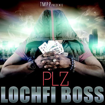 Lochfi Boss - PLZ (2013) 