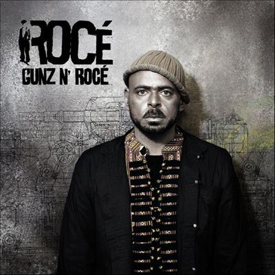 Roce - Gunz N' Roce (2013) 
