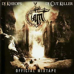 DJ Kheops & DJ Cut Killer - (IAM) Official Mixtape (2007)