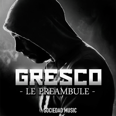 Gresco - Le Preambule (2013)