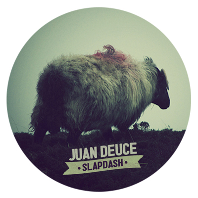 Juan Deuce - Slapdash