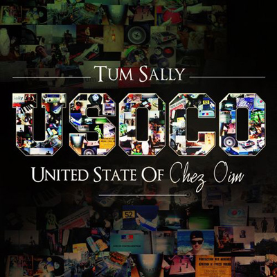 Tum Sally - United State Of Chez Oim (2013)