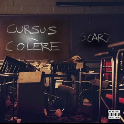 Scarz - Cursus Colere (2013)