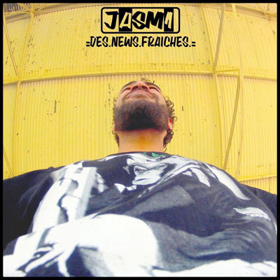 Jasm1 - Des News Fraiches (2013)