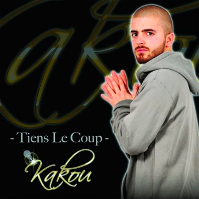 Kakou - Tiens Le Coup (2013)