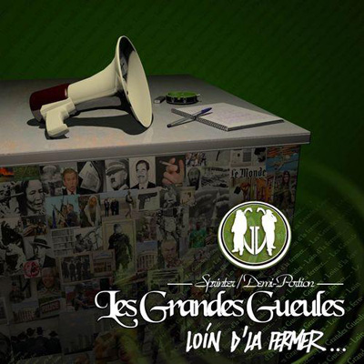 Les Grandes Gueules - Loin D'la Fermer (Reissue) (2013)