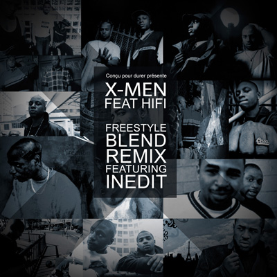 X-Men & Hi Fi - Freestyle Blend Remix Featuring Inedit (2013)