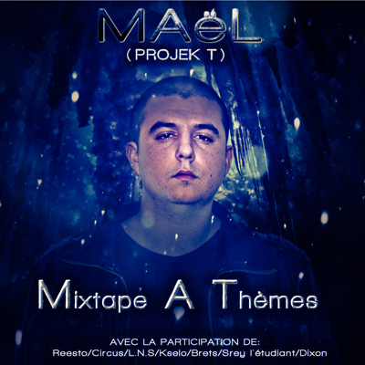 Mael (Projek T) - Mixtape A Themes (2013)