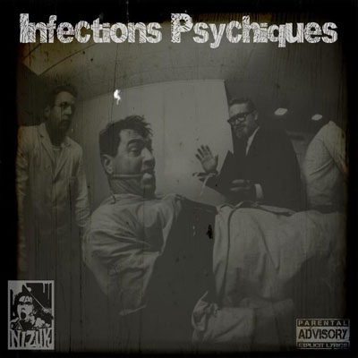 Nizuk - Infections Psychiques (2013)