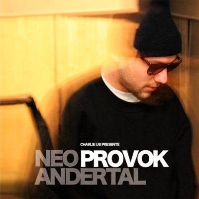 Provok - Neoandertal (2013)
