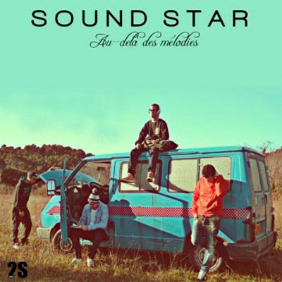 Sound Star - Au-Dela Des Melodies (2013) 
