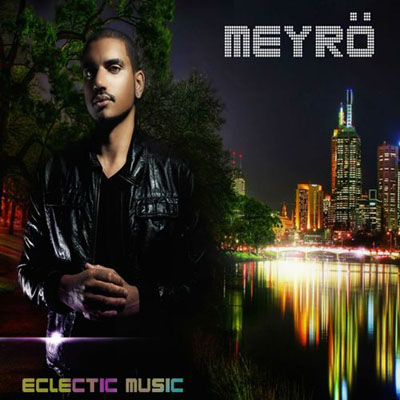 Meyro - Electic Music (2013)