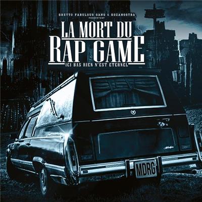 La Mort Du Rap Game (Ici Bas Rien Nest Eternel) (2013)