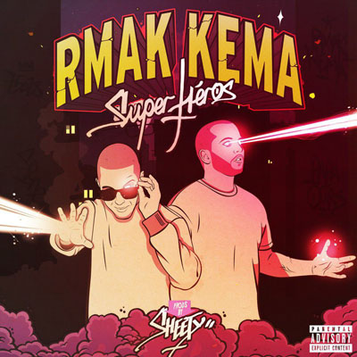 Rmak & Kema - Super Heros (2013)