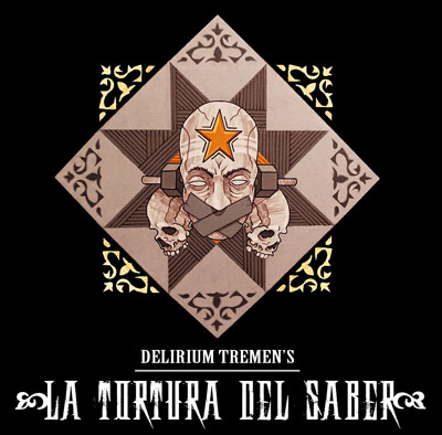Delirium Tremen's - La Tortura Del Saber (2013)