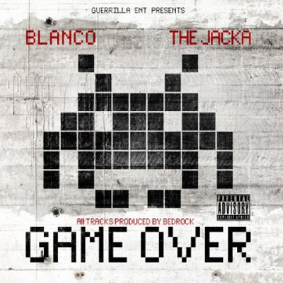 Blanco & The Jacka - Game Over (2013)