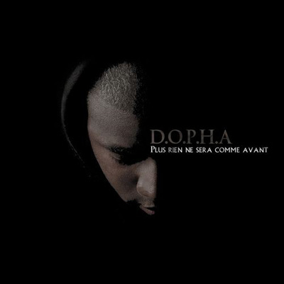 Dopha - Plus Rien Ne Sera Comme Avant (2013)