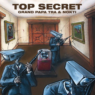 Grand Papa Tra & Nokti - Top Secret (2013) 