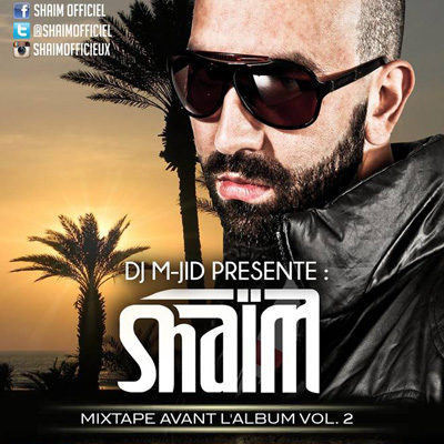 Shaim - Mixtape Avant L'album Vol. 2 (2013)