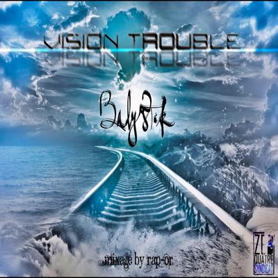 Balystik - Vision Trouble (2013)