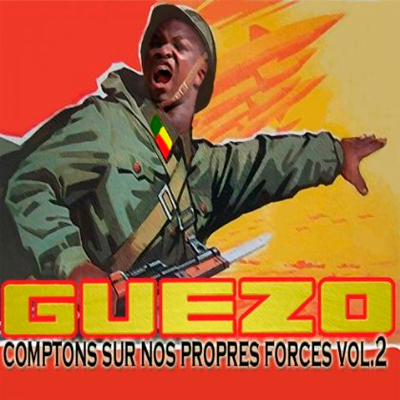 Guezo - Comptons Sur Nos Propres Forces Vol. 2 (2013)